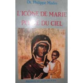 Beispielbild fr L'icne de Marie, porte du ciel zum Verkauf von Ammareal