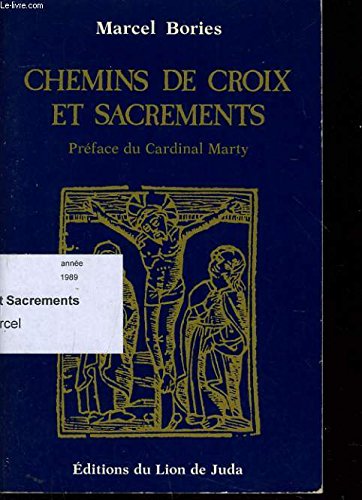 Beispielbild fr Chemins de croix et sacrements zum Verkauf von Ammareal