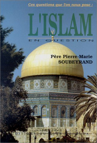 Imagen de archivo de L'islam en question a la venta por Ammareal