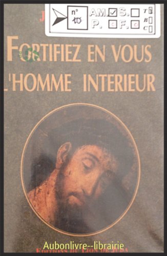 Beispielbild fr Fortifiez En Vous L'homme Intrieur zum Verkauf von RECYCLIVRE