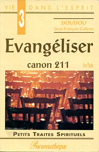 Imagen de archivo de Evangliser : canon 211 a la venta por Ammareal