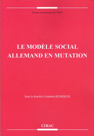 Beispielbild fr Le modle social allemand en mutation zum Verkauf von Ammareal