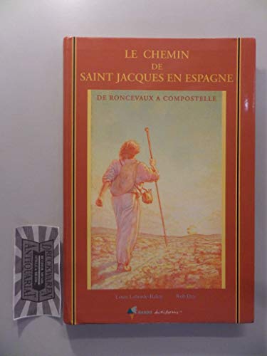 Beispielbild fr CHEMIN ST-JACQUES EN ESPAGNE - A.EDIT. zum Verkauf von Vashon Island Books
