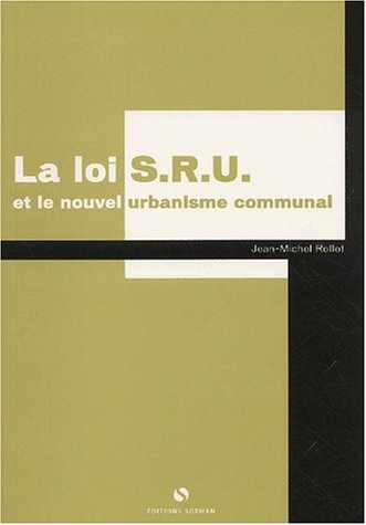 Stock image for La loi SRU et le nouvel urbanisme communal for sale by Ammareal