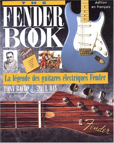 9782905549518: The Fender Book. Edition Francaise