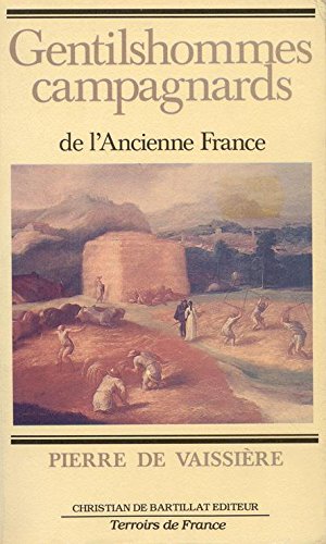 Beispielbild fr Gentilshommes campagnards de l'ancienne France zum Verkauf von Ammareal