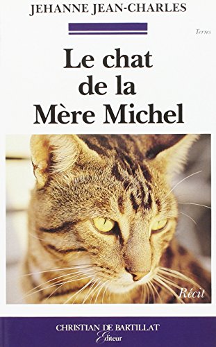 Stock image for Le chat de la mre Michel for sale by Chapitre.com : livres et presse ancienne