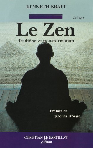 Stock image for Le zen : Tradition et transformation for sale by medimops