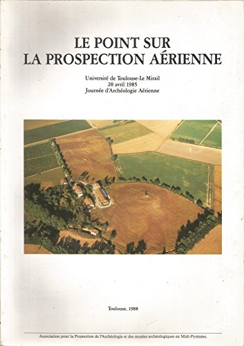 9782905564092: Le Point sur la prospection arienne