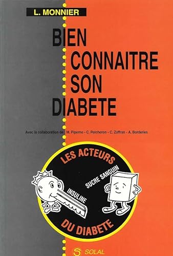 Stock image for Bien connatre son diabte (Sant grand public) (French Edition) for sale by Lioudalivre