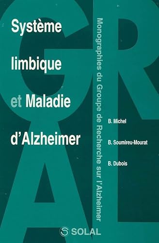 Beispielbild fr Systme limbique et maladie d'Alzheimer zum Verkauf von Ammareal