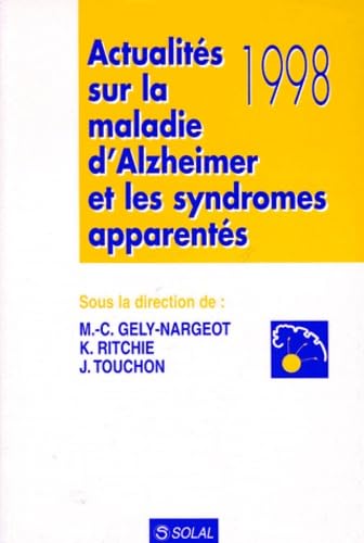 Beispielbild fr Actualits 1998 sur la maladie d'Alzheimer et les syndromes apparents zum Verkauf von Ammareal