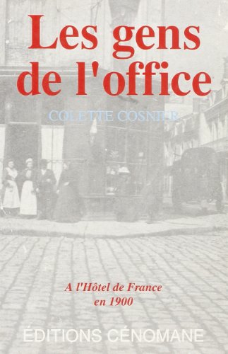 9782905596437: Les gens de l'office:  l'Htel de France en 1900