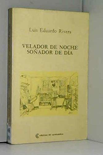 Stock image for Velador de noche, soador de da (Narracin Correcaminos) for sale by medimops