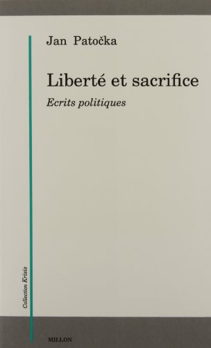 Beispielbild fr LIBERTE ET SACRIFICE - ECRITS POLITIQUES zum Verkauf von Gallix