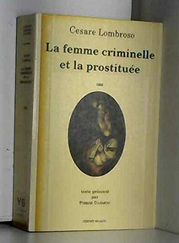 9782905614537: La femme criminelle et la prostitue