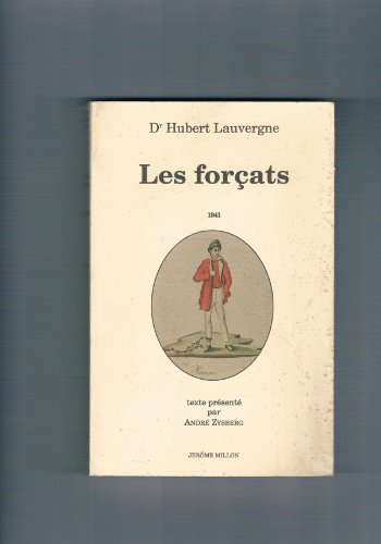 Imagen de archivo de LES FORATS, 1841. TEXTE PRESENTE PAR A. ZYSBERG a la venta por Prtico [Portico]