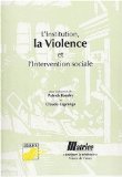 9782905642295: L'institution, la violence et l'intervention sociale