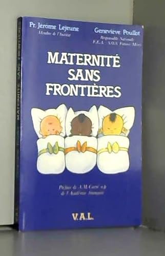 Stock image for Maternit sans frontires for sale by Chapitre.com : livres et presse ancienne