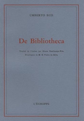 De Bibliotheca (9782905657091) by Eco Umberto