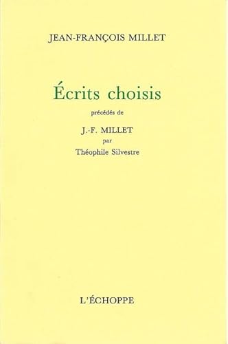 Ã‰crits Choisis (9782905657718) by Millet, Jean-FranÃ§ois