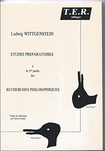 Derniers Ã©crits sur la philosophie de la psychologie Tome 1: Ã‰tudes prÃ©paratoires Ã  la 2e partie des (9782905670168) by Ludwig Wittgenstein