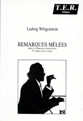 Remarques mÃªlÃ©es.: Edition bilingue franÃ§ais-allemand (9782905670250) by Ludwig Wittgenstein