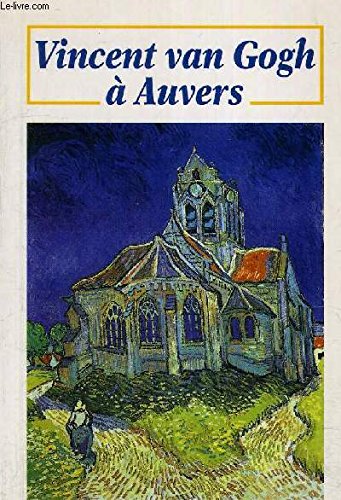 Stock image for Vincent Van Gogh  Auvers for sale by Ammareal