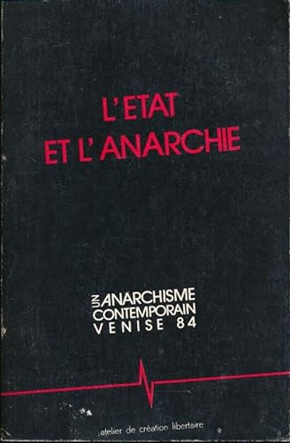 9782905691033: L'etat et l'anarchie (un anarchisme contemporain :venise 1984. 3)