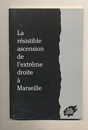 9782905691132: La resistible ascension de l'extrme droite a marseille