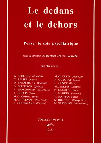 9782905709165: DEDANS ET LE DEHORS (LE)