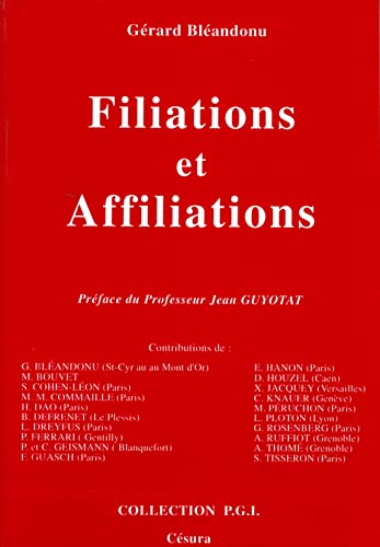 Beispielbild fr FILIATIONS ET AFFILIATIONS zum Verkauf von Gallix