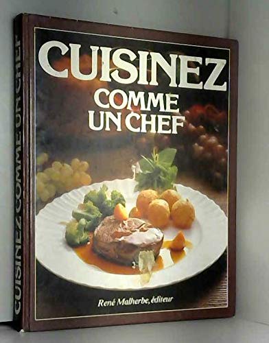 Stock image for Cuisinez Comme Un Chef for sale by RECYCLIVRE