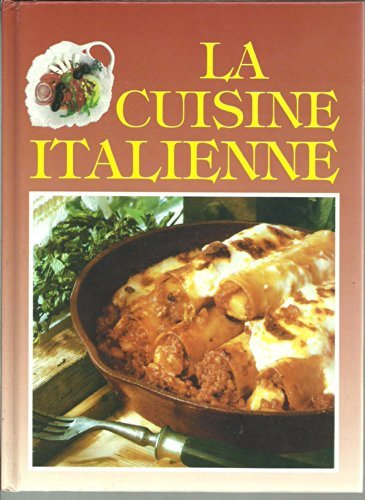 Beispielbild fr La Cuisine italienne zum Verkauf von Ammareal