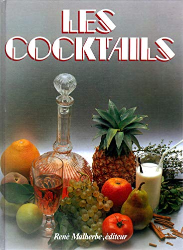 Stock image for Les cocktails for sale by Librairie Th  la page