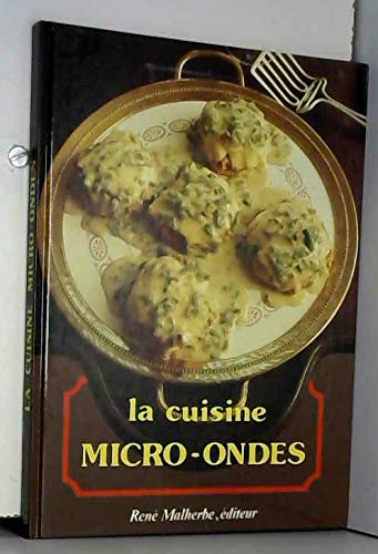 Stock image for La cuisine micro-ondes. for sale by AUSONE