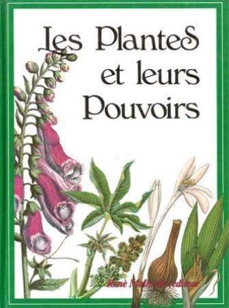 Beispielbild fr Les Plantes et leur Pouvoir zum Verkauf von Ammareal