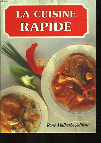 Beispielbild fr La Cuisine Rapide zum Verkauf von Better World Books