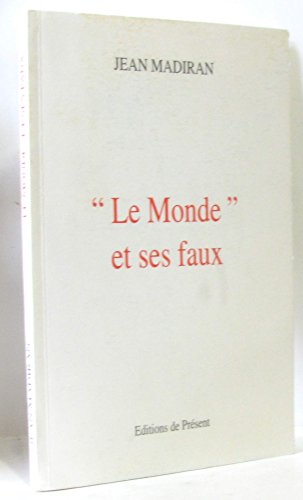 Imagen de archivo de Le Monde et ses faux a la venta por medimops