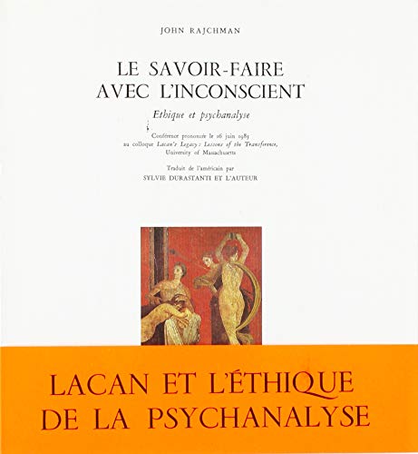 9782905810069: Le Savoir-faire avec l'inconscient