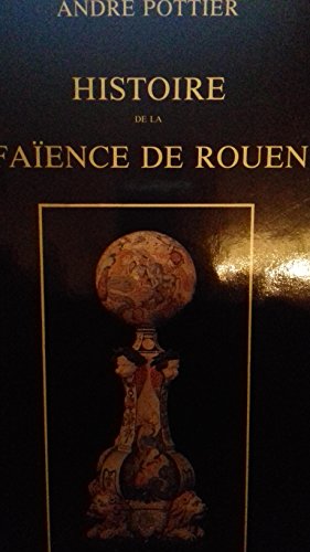 9782905835055: Histoire de la faence de Rouen