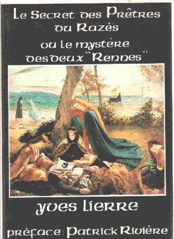Stock image for Le Secret des prtres du Razs ou les Mystres des deux Rennes (Sciences et tradition) for sale by medimops