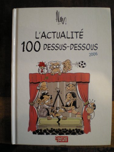 Beispielbild fr L'actualit 100 dessus-dessous zum Verkauf von A TOUT LIVRE