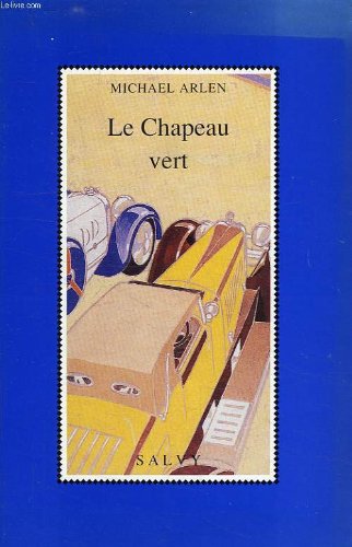 Beispielbild fr Le chapeau vert [Paperback] ARLEN MICHAEL zum Verkauf von LIVREAUTRESORSAS