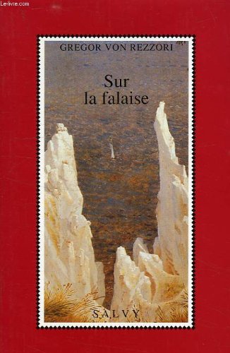 Stock image for Sur la falaise Rezzori, Gregor von for sale by LIVREAUTRESORSAS