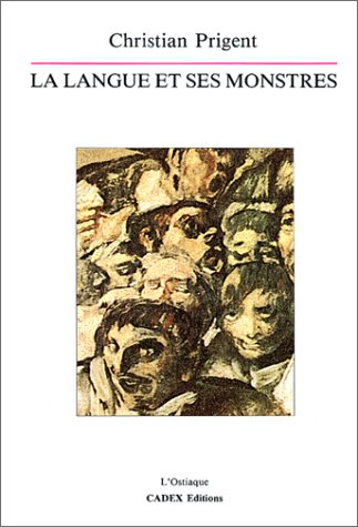 9782905910103: La Langue et ses monstres