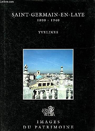 Beispielbild fr Saint-Germain-En-Laye 1800-1940 N°159 zum Verkauf von WorldofBooks