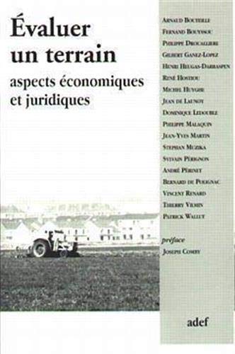 Imagen de archivo de Evaluer un terrain: Aspects conomiques et juridiques, [journe de rencontre, Paris, 22 novembre 1993 a la venta por Ammareal