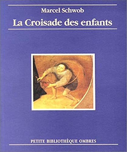 Beispielbild fr La croisade des enfants zum Verkauf von Ammareal