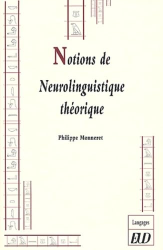 Beispielbild fr Notions de neurolinguistique theorique zum Verkauf von Librairie La Canopee. Inc.